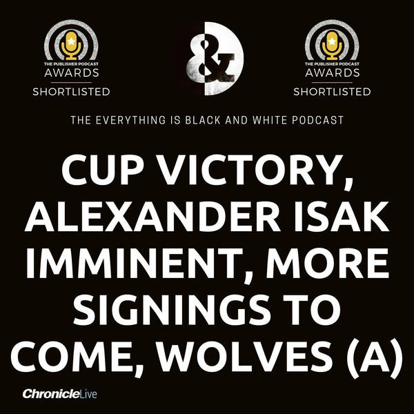 ISAK IMMINENT | HOPE OF MORE SIGNINGS TO COME | EFL CUP VICTORY | SQUAD TAKES A BATTERING | WHERE'S DUBVRAVKA? | WOLVES PREVIEW