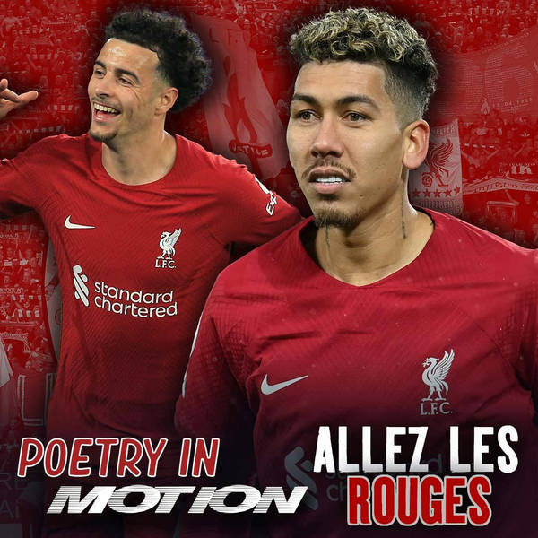 Poetry in Motion x Allez Les Rouges SPECIAL: Dan Kay tribute, Leicester 0-3 Liverpool reaction & Liverpool vs Aston Villa preview