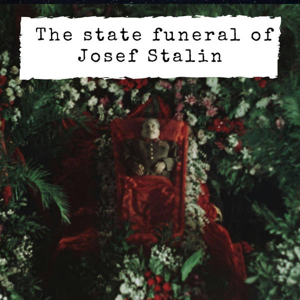 Bonus - The state funeral of Josef Stalin (179)