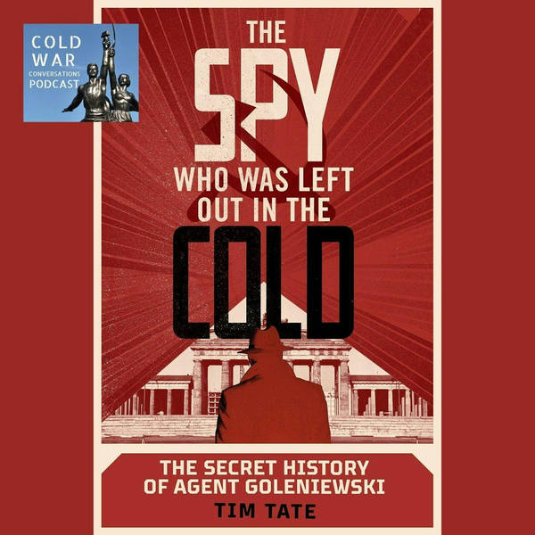 Spy who was left out in the Cold: The Secret History of Agent Goleniewski (178)