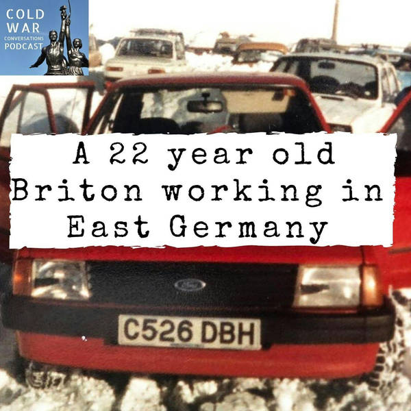 A 22 year old Briton working in East Germany (170)