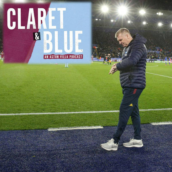 Claret & Blue Podcast #25 | PLAY, VOID, DELAY - THE BIG QUESTION FOR THE FA