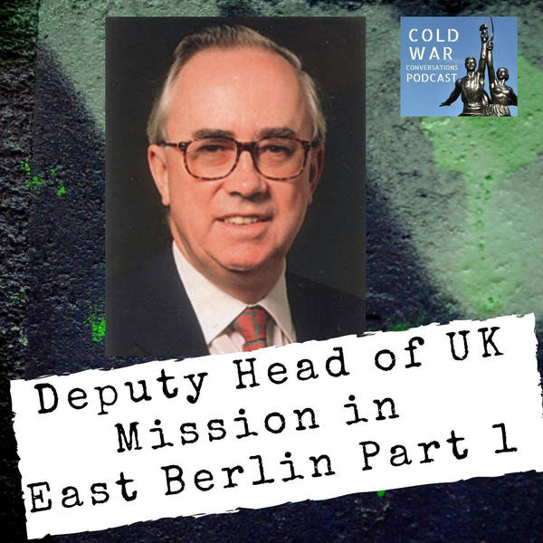 Deputy Head of UK Mission in East Berlin - Part 1 (154)