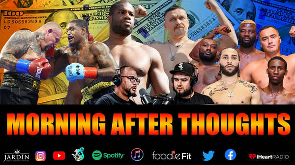 ☎️Morning After Thoughts: Dubois Knocks Out Usyk Unofficially❗️Jared’s Body Works Earns Stoppage👀