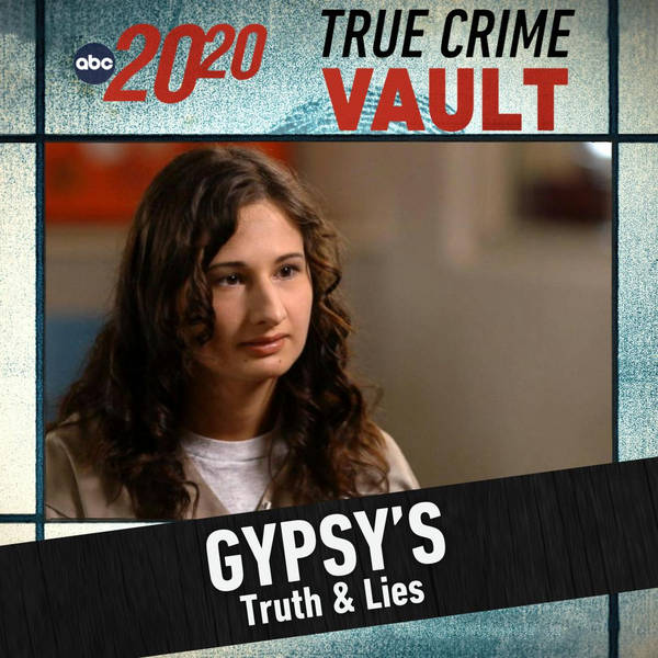 True Crime Vault: Gypsy Blanchard