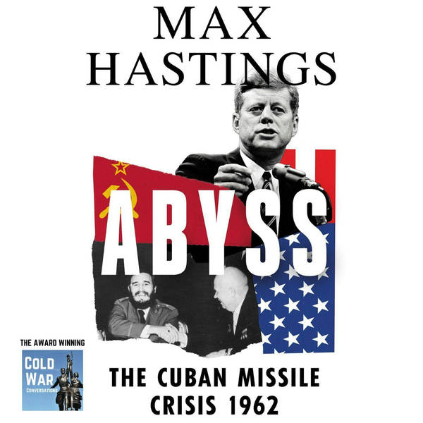 The 1962 Cuban Missile Crisis with Sir Max Hastings (255)