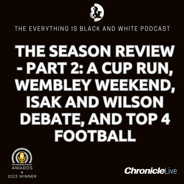 SEASON REVIEW PART TWO WITH JOHN GIBSON - JANUARY TO MAY:  A CUP RUN |  ISAK AND WILSON DEBATE | GOALS, GOALS, GOALS | THE CHAMPIONS LEAGUE