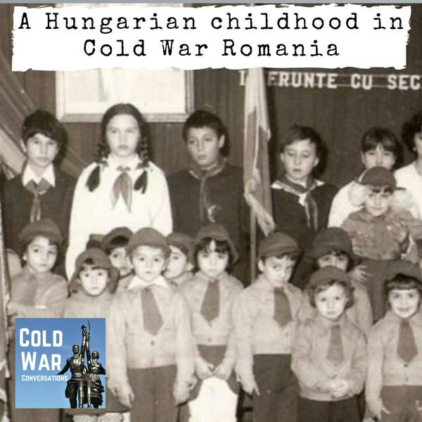 A Hungarian childhood in Cold War Romania (230)