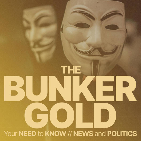 Bunker Gold: The cult of Guy Fawkes