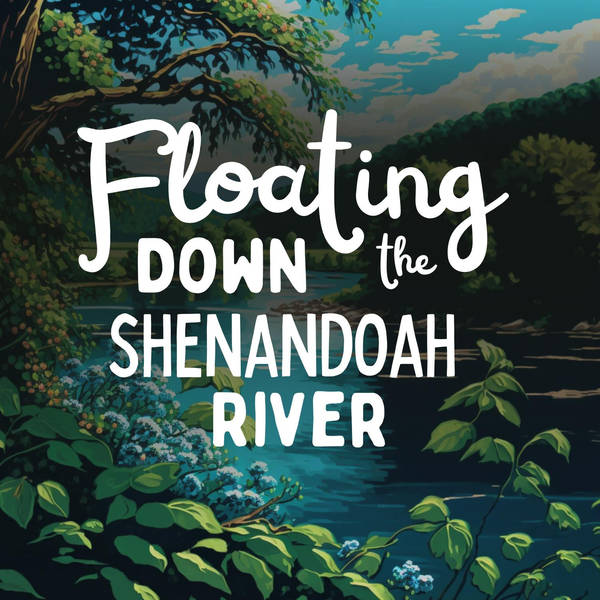 Floating Down the Shenandoah River
