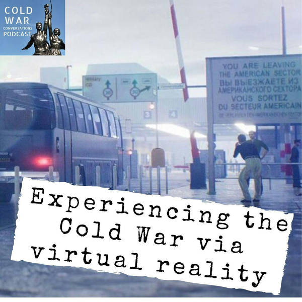 Experiencing the Cold War via  virtual reality (128)