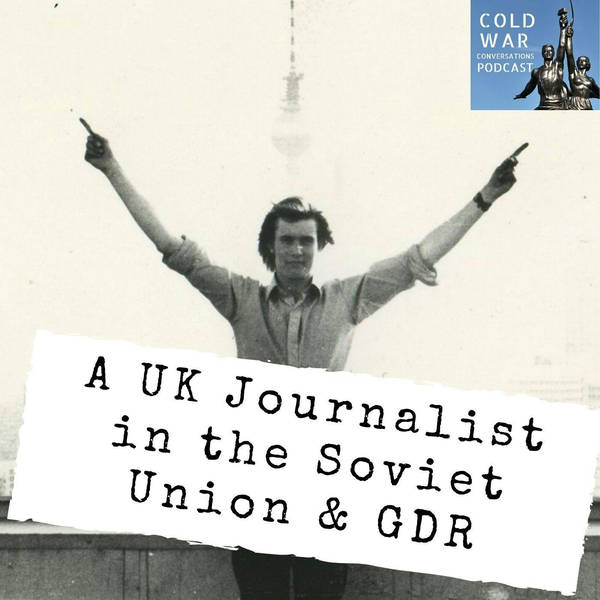 A UK Journalist in the Soviet Union & GDR (123)