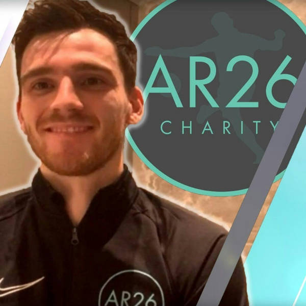 Andy Robertson SPECIAL: Liverpool star launches his new AR26 Charity and answers your questions