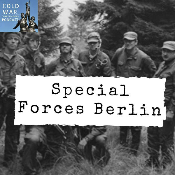 Special Forces Berlin - Clandestine Cold War Operations of the US Army's Elite, 1956-1990 (120)