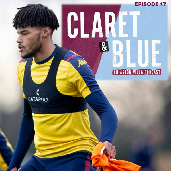 Claret & Blue Podcast #17 | MOURINHO RETURNS TO VILLA PARK