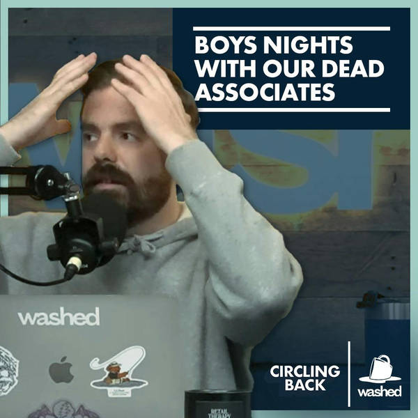 Boys Nights with Our Dead Associates