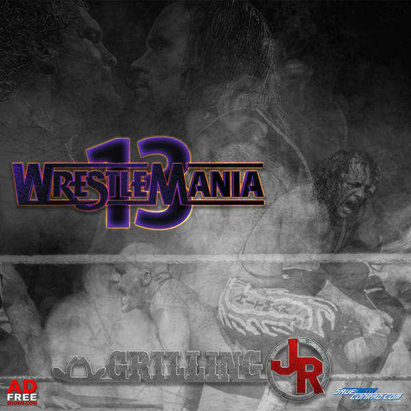 Episode 153: WrestleMania 13