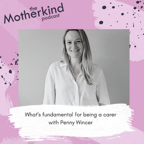 The fundamentals of being a carer with Penny Wincer