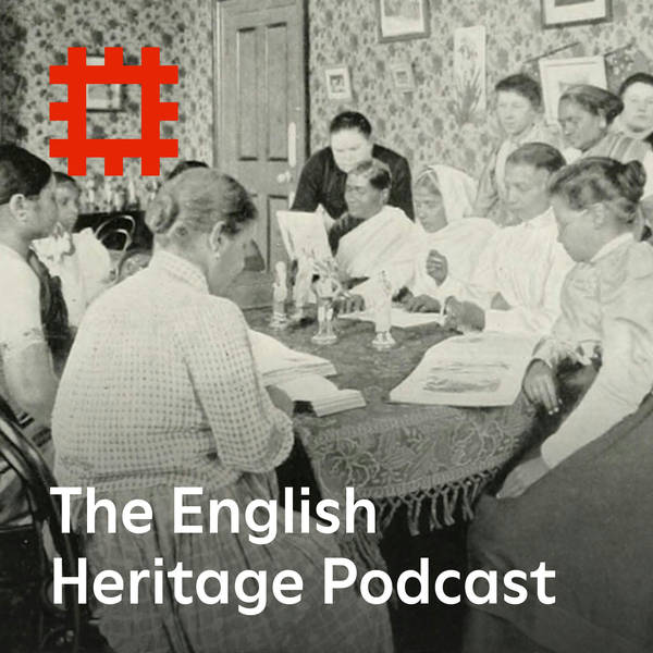 Episode 277 - In the Ayahs’ Home: Pioneering Indian and Chinese Women in Hackney