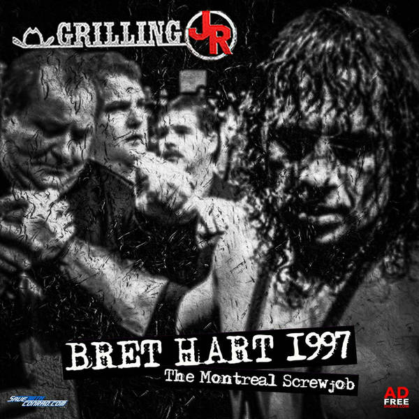 Episode 186: Bret Hart 1997 (The Montreal Screwjob)