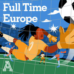 Full Time Europe: A show about women's football image