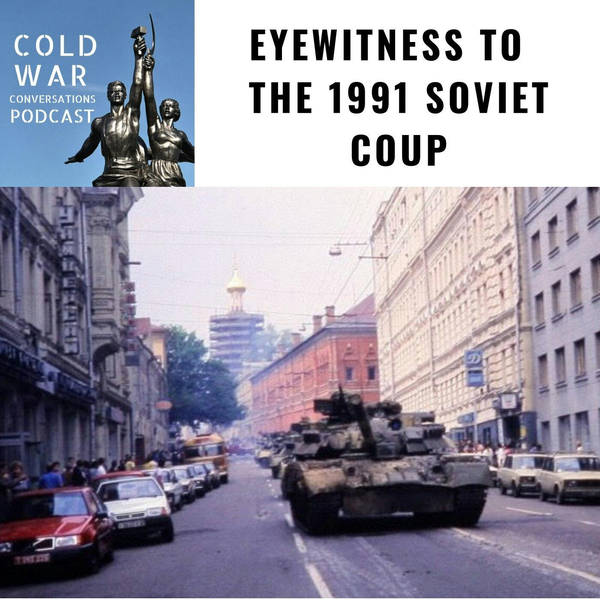 Eyewitness to  the 1991 Soviet Coup (81)