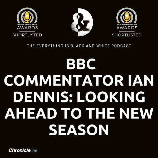 AN INTERVIEW WITH BBC COMMENTATOR IAN DENNIS: EXCITEMENT FOR NEW SEASON | PRAISE FOR EDDIE HOWE | THE IMPORTANCE OF KIERAN TRIPPIER