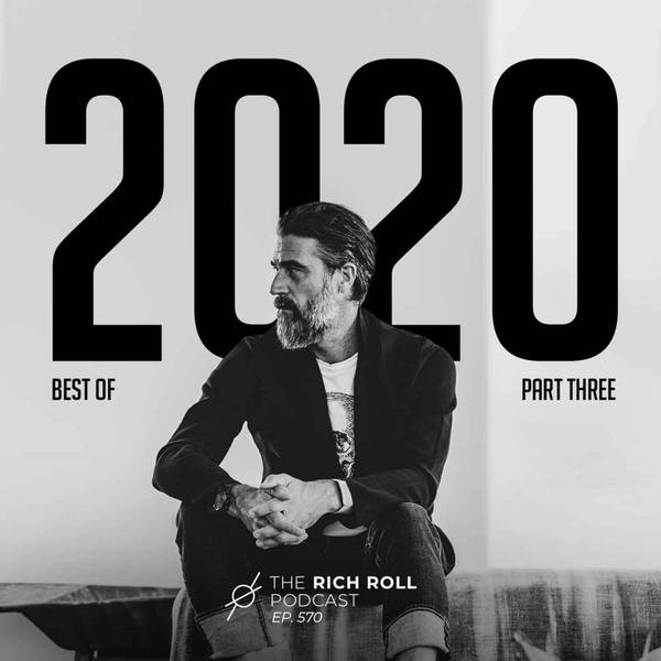 Best Of 2020: Part Three: The Rich Roll Podcast