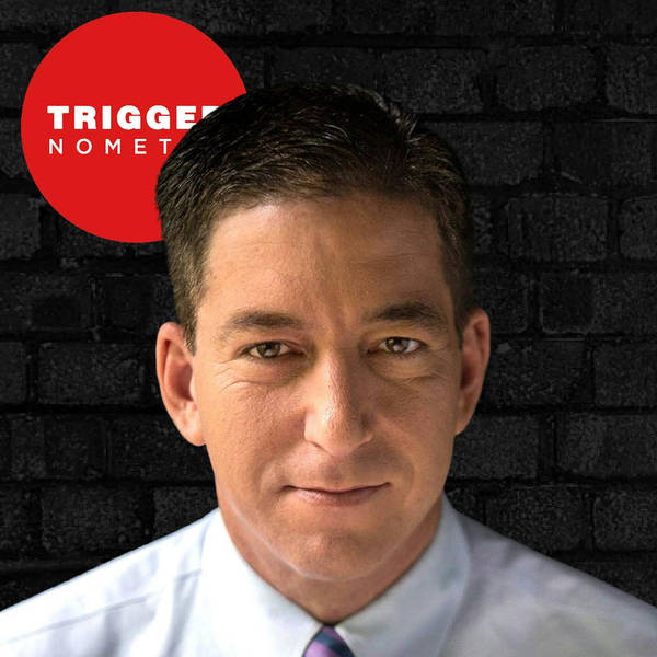 S5: Glenn Greenwald: Why Journalism is Broken
