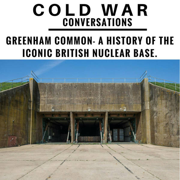 RAF Greenham Common - A history of the iconic Cold War British nuclear base.(18)