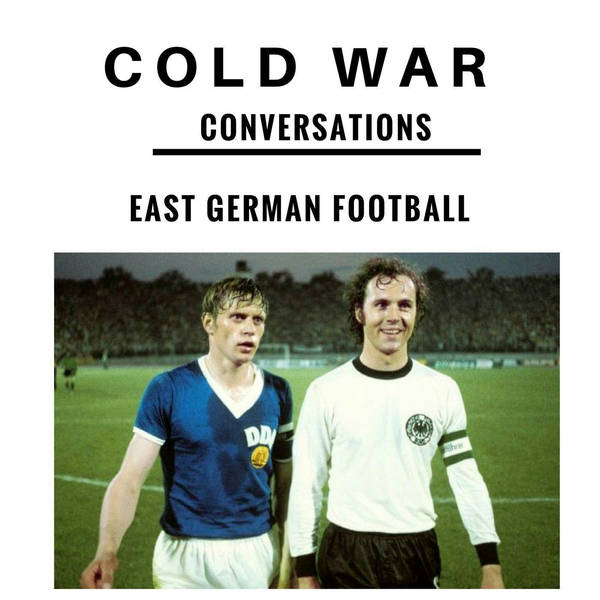 The Strange World of East German Football (3)