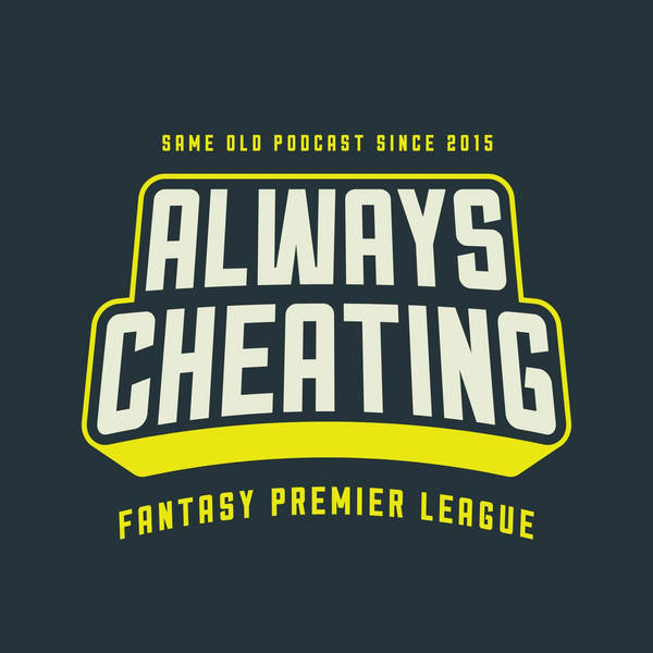 Ep 123: Are We There Yet with FPL General (GW35-36)