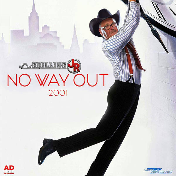 Episode 96: No Way Out 2001