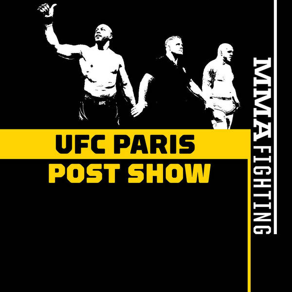 UFC Paris Post-Fight Show | Reaction To Ciryl Gane's Dominance, Rose Namajunas Dropping Debut At 125