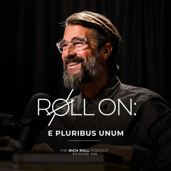 Roll On: E Pluribus Unum