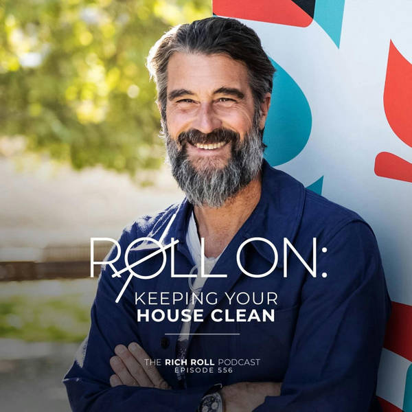 Roll On: Keeping Your House Clean