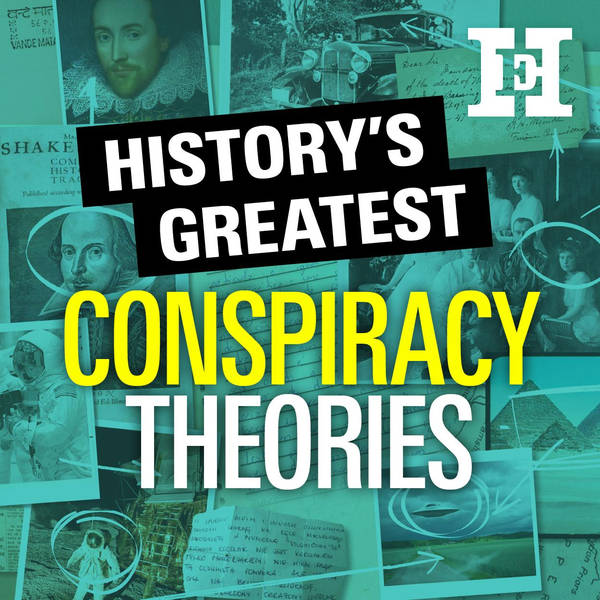 Introducing History's Greatest Conspiracy Theories