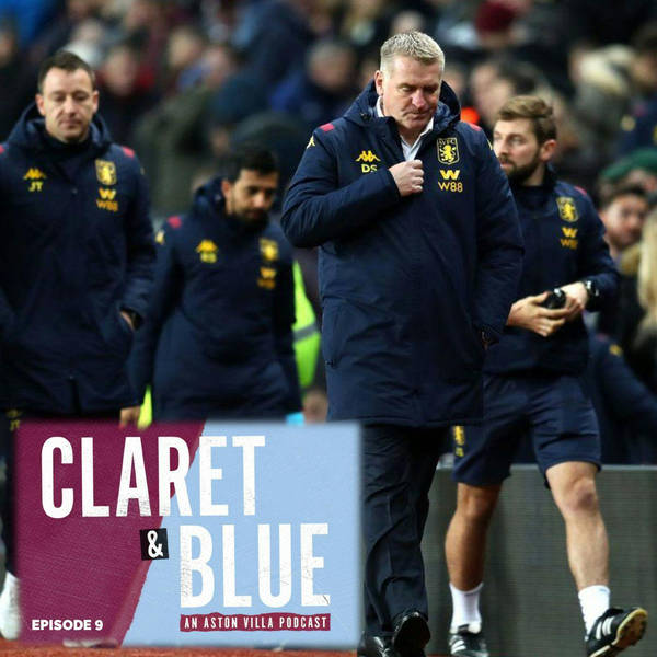 Claret & Blue #9 | YOUR WEEKLY ASTON VILLA THERAPY SESSION
