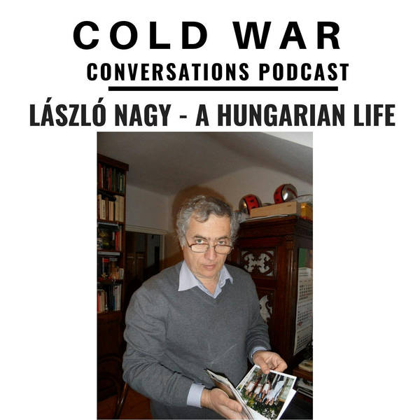 László Nagy - A Cold War Hungarian Life (52)