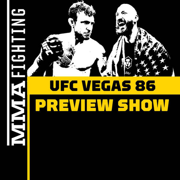 UFC Vegas 86 Preview Show | Will Joe Pyfer Deliver In Biggest Spot To Date?