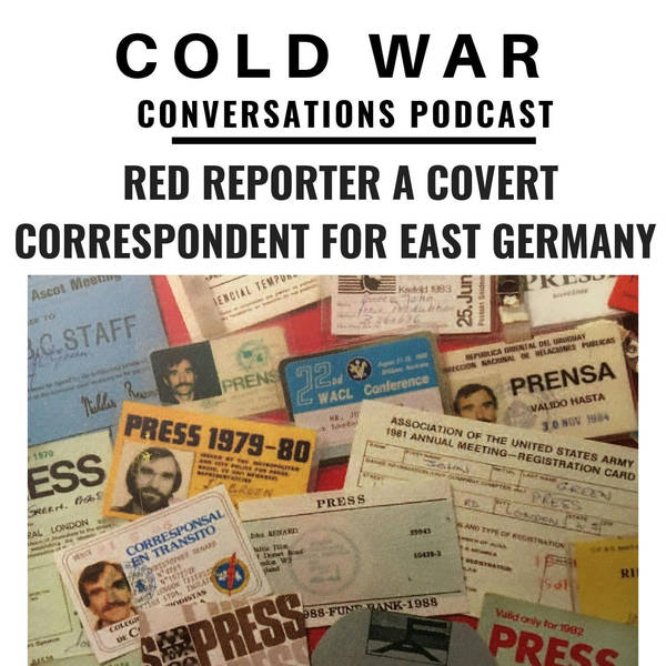 Red Reporter - Covert Correspondent for Cold War East Germany - Part 1 (47)