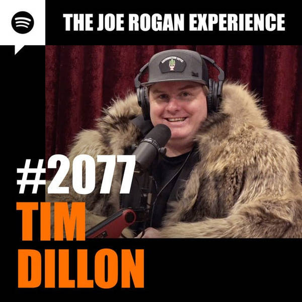 #2077 - Tim Dillon