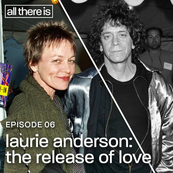Laurie Anderson: The Release Of Love