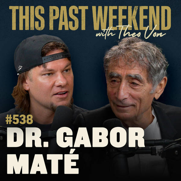 E538 Dr. Gabor Maté