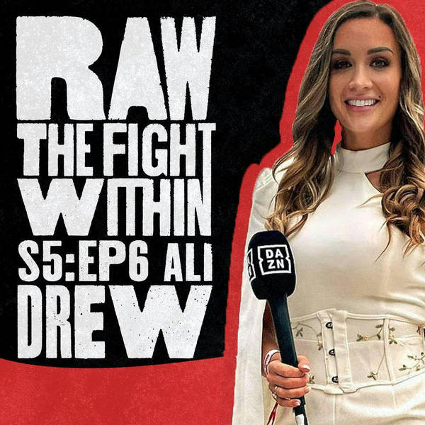 RAW: The Fight Within Season 5 Episode 6 - Ali Drew