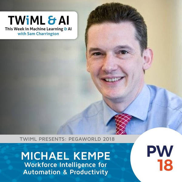 Workforce Intelligence for Automation & Productivity with Michael Kempe - TWiML Talk #153