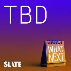 What Next: TBD | Tech, power, and the future image