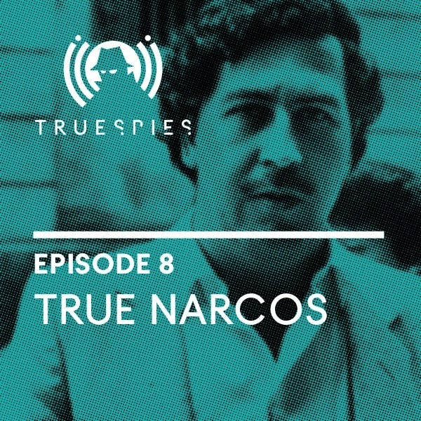 True Narcos | DEA