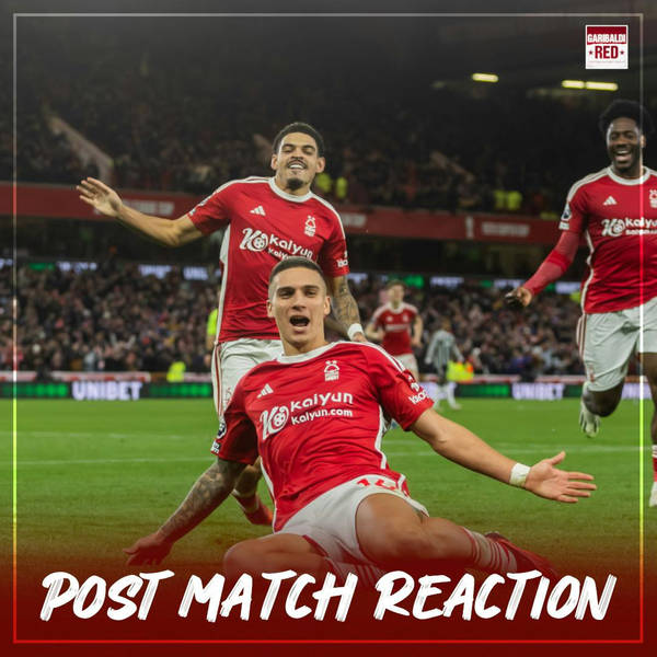 POST MATCH REACTION: Nottingham Forest 2-1 Man United