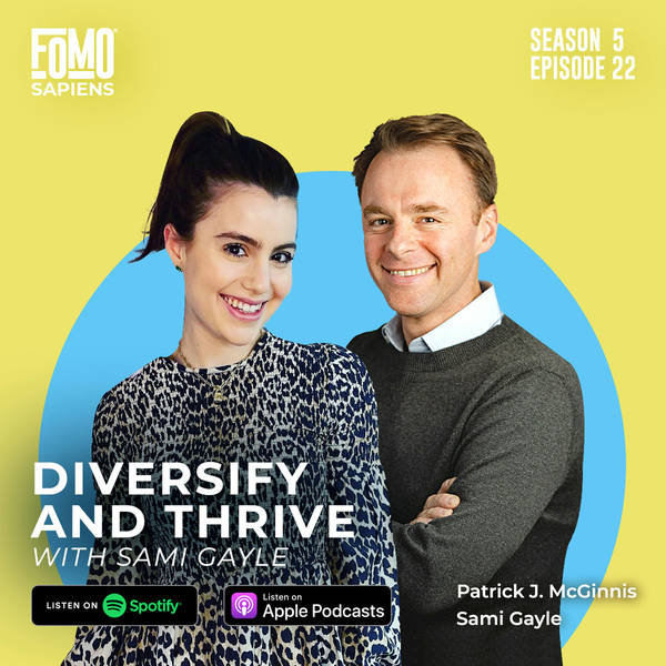 22. Diversify and Thrive with Sami Gayle